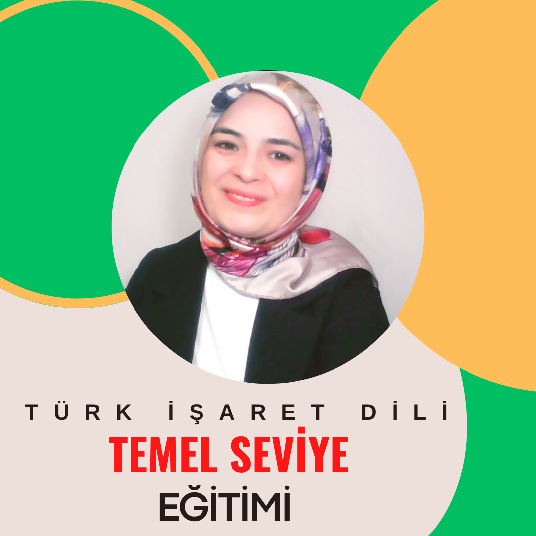 TÜRK İŞARET DİLİ TEMEL SEVİYE