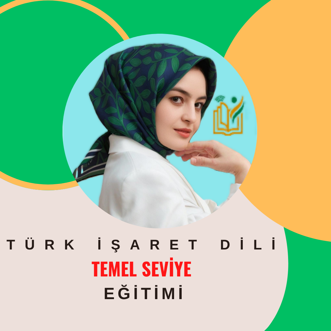 TÜRK İŞARET DİLİ TEMEL SEVİYE